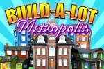Build-A-Lot Metropolis